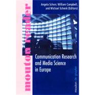 Communication Research and Media Science in Europe by Schorr, Angela, 9783110172164