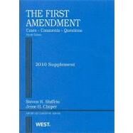 First Amendment, Cases, Comments and Questions, 2010 Supplement by Shiffrin, Steven H.; Choper, Jesse H., 9780314262165