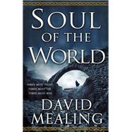 Soul of the World by David Mealing, 9780316552165