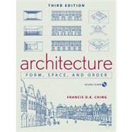 Architecture : Form, Space, and Order by Ching, Francis D. K., 9780471752165
