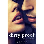 Dirty Proof by Eby, Jade, 9781505852165