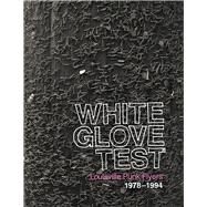 White Glove Test Louisville Punk Flyers 1978-1994 by Bucayu, Mike; Driesler, Stephen; Furnish, Tim; Maxson, Douglas; Severs, Shawn; Kampschaefer, John, 9781937112165