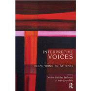 Interpretive Voices by Arundale, Jean; Bellman, Debbie Bandler, 9780367102166