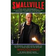 Smallville: Whodunnit by Smith, Dean Wesley, 9780446612166