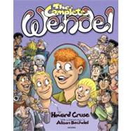 The Complete Wendel by Cruse, Howard; Cruse, Howard; Bechdel, Alison, 9780789322166