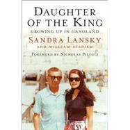 Daughter of the King by Sandra Lansky; William Stadiem, 9781602862166