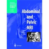 Abdominal and Pelvic Mri by Heuck, Andreas; Reiser, Maximilian, M.D.; Baert, A. L.; Sartor, K.; Youker, J. E., 9783540672166