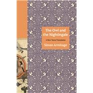 The Owl and the Nightingale by Simon Armitage, 9780691202167