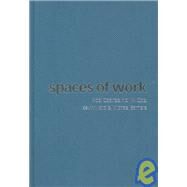 Spaces of Work : Global Capitalism and Geographies of Labour by Noel Castree, 9780761972167