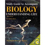 Study Guide to Accompany Biology: Understanding Life by Alters, Sandra, 9780763712167