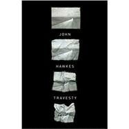 Travesty by Hawkes, John, 9780811222167