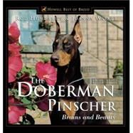 The Doberman Pinscher: Brains and Beauty by Rod Humphries; Joanna Walker, 9780876052167