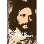 Trustful Surrender to Divine Providence by Saint-Jure, Jean B., 9780895552167