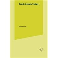 Saudi Arabia Today by Hobday, Peter, 9781349032167