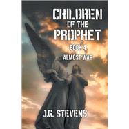 Children of the Prophet 4 by Stevens, J. G., 9781796072167