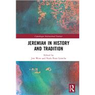 Jeremiah in History and Tradition by West, Jim; Lemche, Niels Peter, 9780367182168