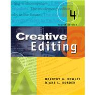 Creative Editing (with InfoTrac) by Bowles, Dorothy A.; Borden, Diane L., 9780534562168