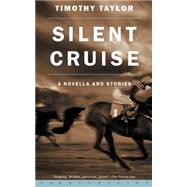Silent Cruise by Taylor, Timothy, 9781582432168