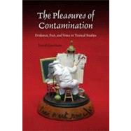 The Pleasures of Contamination by Greetham, David, 9780253222169