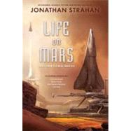 Life on Mars : Tales from the New Frontier by Strahan, Jonathan, 9780670012169