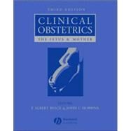 Clinical Obstetrics The Fetus and Mother by Reece, E. Albert; Hobbins, John C., 9781405132169