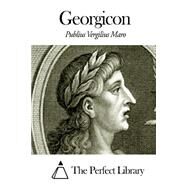 Georgicon by Maro, Publius Vergilius, 9781503142169