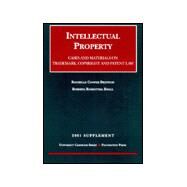 Intellectual Property 2001: Trademark, Copyright and Patent Law : Cases and Materials by Dreyfuss, Rochelle Cooper, 9781587782169
