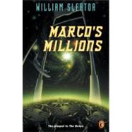 Marco's Millions by Sleator, William, 9780142302170