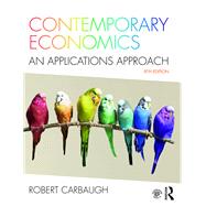 Contemporary Economics: An Applications Approach by Carbaugh; Robert, 9781138652170