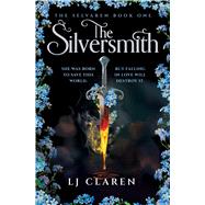 The Silversmith by Claren, LJ, 9781538782170
