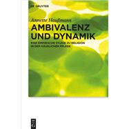 Ambivalenz Und Dynamik by Hausmann, Annette, 9783110632170