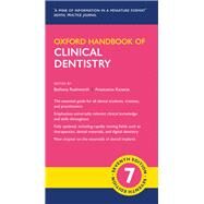 Oxford Handbook of Clinical Dentistry by Rushworth, Bethany; Kanatas, Anastasios, 9780198832171