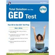 Total Solution for the GED Test by Callihan, Laurie, Ph.D.; Kiggins, Stacey; Mullins, Lisa Gail; Reiss, Stephen, 9780738612171