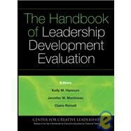The Handbook of Leadership Development Evaluation by Hannum, Kelly; Martineau, Jennifer W.; Reinelt, Claire; Leviton, Laura C., 9780787982171