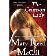 The Crimson Lady by McCall, Mary Reed, 9781507602171
