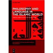 Philosophy and Language in the Islamic World by Germann, Nadja, 9783110552171