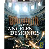Las Claves de Angeles y Demonios / The keys to Angels and Demons by Darwin, Philippe, 9788497632171
