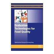 Evaluation Technologies for Food Quality by Wang, Xichang; Zhong, Jian, 9780128142172