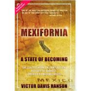 Mexifornia by Hanson, Victor Davis, 9781594032172