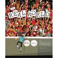 The Real World: An Introduction to Sociology, 3rd Edition by FERRIS,KERRY, 9780393912173