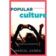 Popular Culture by Danesi, Marcel, 9781442242173