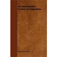 An Introductory Course in Exposition by Perry, Frances M., 9781444602173