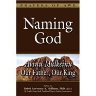 Naming God by Hoffman, Lawrence A., Rabbi, Ph.D., 9781683362173