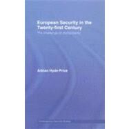 European Security in the Twenty-First Century: The Challenge of Multipolarity by Hyde-Price; Adrian, 9780415392174