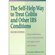 Self Help Way To Treat Colitis and Other IBS Conditions, Second Edition by Gibbons, DeLamar, 9780658012174