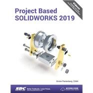 Project Based Solidworks 2019,Plantenberg, Kirstie,9781630572174