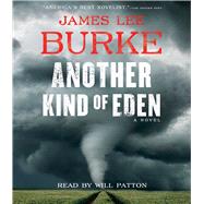 Another Kind of Eden by Burke, James Lee; Patton, Will, 9781797122175
