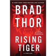 Rising Tiger A Thriller by Thor, Brad, 9781982182175