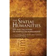 The Spatial Humanities by Bodenhamer, David J., 9780253222176