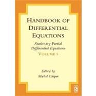 Handbook of Differential Equations: Stationary Partial Differential Equations by Chipot, 9780444532176